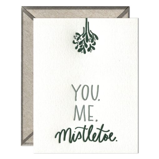 You. Me. Mistletoe. Letterpress Greeting Card with Envelope