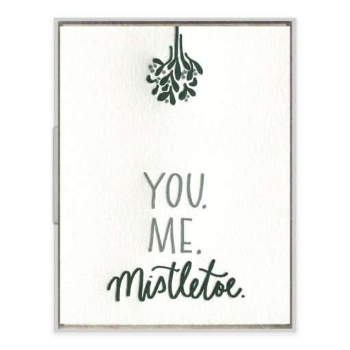 You. Me. Mistletoe. Letterpress Greeting Card