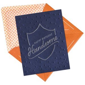 Happy Birthday Handsome Letterpress Greeting Card with Envelope