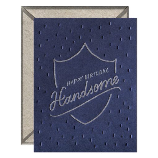 Happy Birthday Handsome Letterpress Greeting Card with Envelope