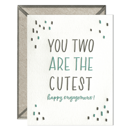You Two Are The Cutest Letterpress Greeting Card with Envelope