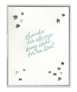 Always There Dad Letterpress Greeting Card
