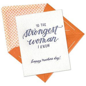Strongest Woman I Know Letterpress Greeting Card with Envelope