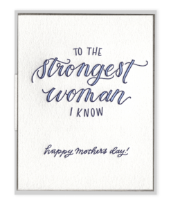 Strongest Woman I Know Letterpress Greeting Card