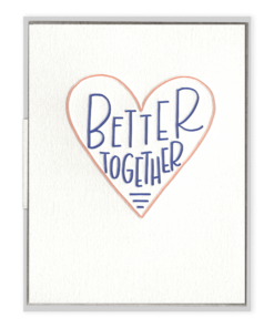Better Together Letterpress Greeting Card