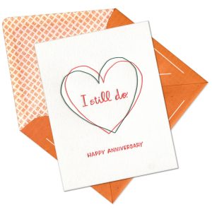 I Still Do Letterpress Greeting Card with Envelope