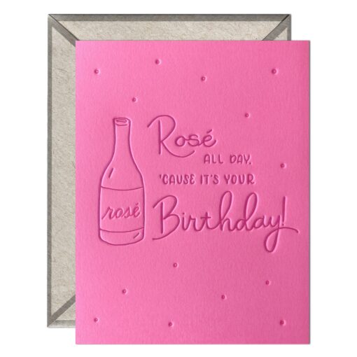 Rosé All Day Birthday Letterpress Greeting Card with Envelope