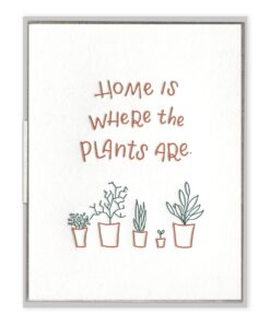 Where the Plants Are Letterpress Greeting Card
