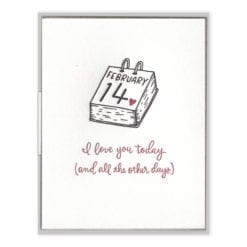 Today and All Other Days Letterpress Greeting Card