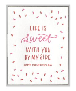 Life is Sweet Valentine Letterpress Greeting Card