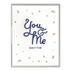 You and Me Letterpress Greeting Card