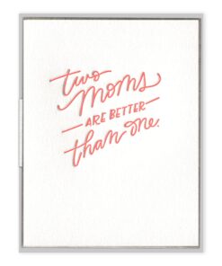 Two Moms Letterpress Greeting Card