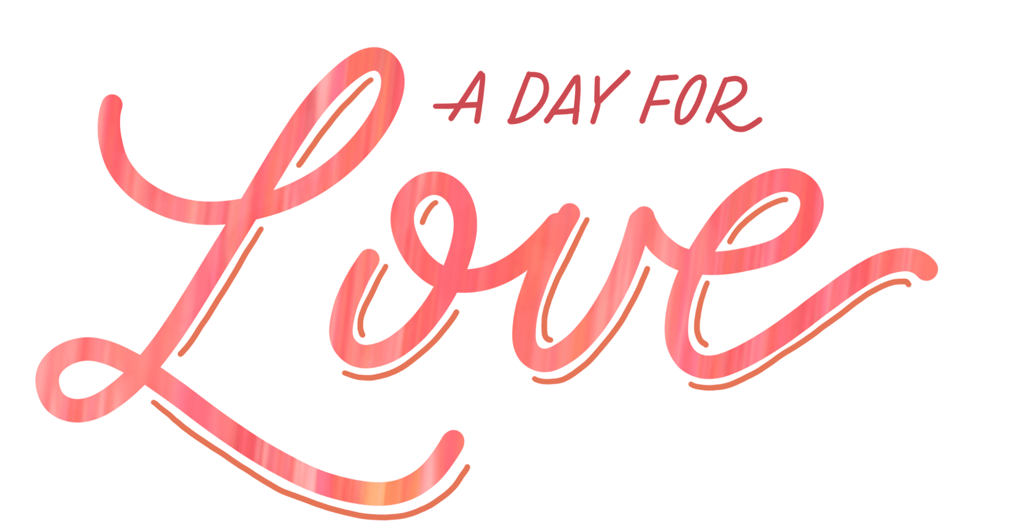Handlettering reads "A Day for Love" in a colorful red script.