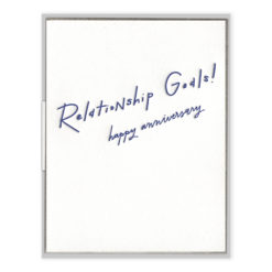 Relationship Goals Letterpress Greeting Card