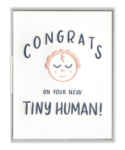 Tiny Human Congrats Letterpress Greeting Card