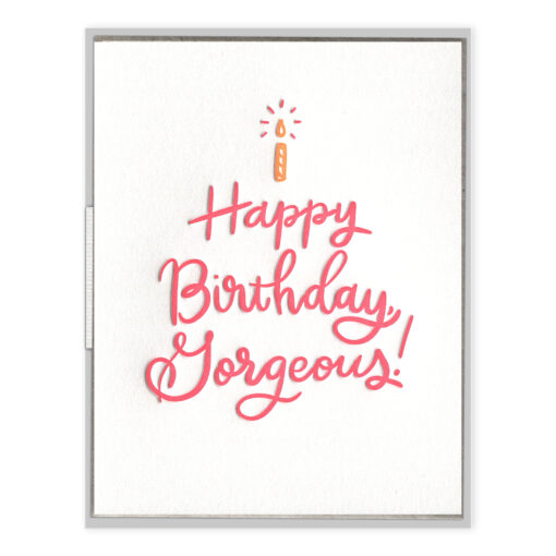 Happy Birthday Gorgeous Letterpress Greeting Card