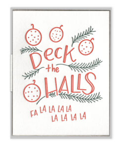 Deck the Halls Letterpress Greeting Card with Envelope