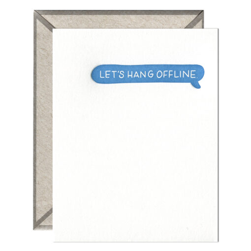 Let's Hang Offline Letterpress Greeting Card with Envelope