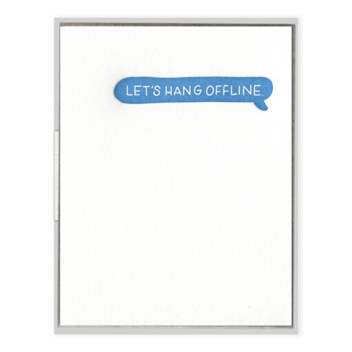 Let's Hang Offline Letterpress Greeting Card