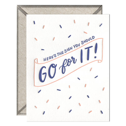 Go For It Letterpress Greeting Card with Envelope