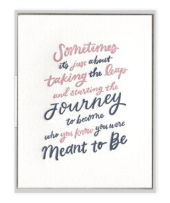 Who You Were Meant to Be Letterpress Greeting Card