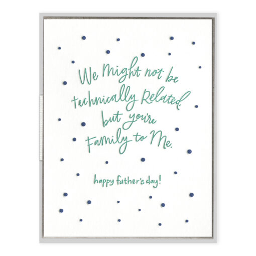Family to Me Father's Day Letterpress Greeting Card