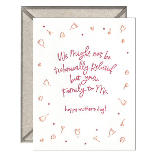 Family to Me Mother's Day Letterpress Greeting Card with Envelope