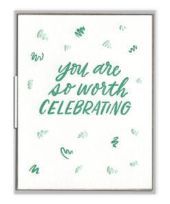 So Worth Celebrating Letterpress Greeting Card