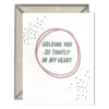 Holding You in My Heart Letterpress Greeting Card with Envelope