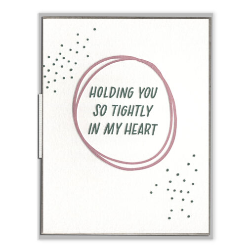 Holding You in My Heart Letterpress Greeting Card
