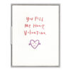 Fill My Heart Valentine Letterpress Greeting Card