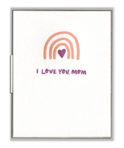 I Love You, Mom Letterpress Greeting Card