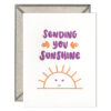 Sending You Sunshine Letterpress Greeting Card with Envelope