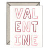 Block Letters Valentine Letterpress Greeting Card with Envelope