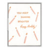 Shining Brighter Birthday Letterpress Greeting Card