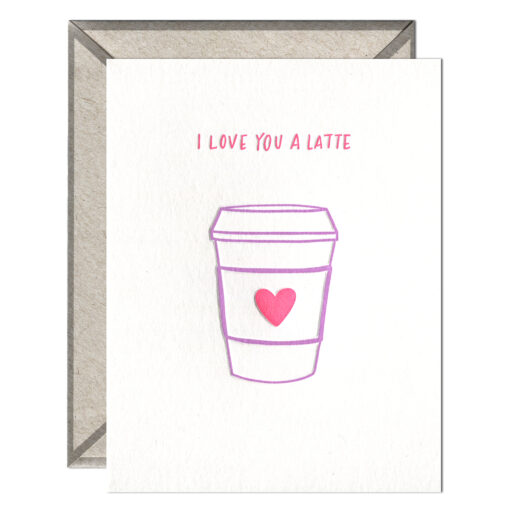 I Love You a Latte Letterpress Greeting Card with Envelope