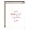 Really Great Together Letterpress Greeting Card with Envelope