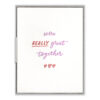 Really Great Together Letterpress Greeting Card