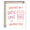 Latte Valentine Letterpress Greeting Card with Envelope