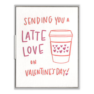 Latte Valentine Letterpress Greeting Card with Envelope