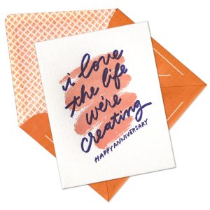 Love the Life We're Creating Letterpress Greeting Card with Envelope