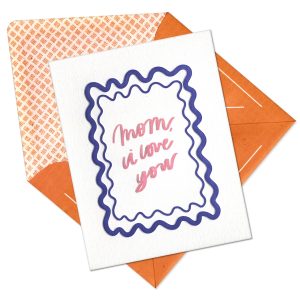 Mom, I Love You Letterpress Greeting Card with Envelope